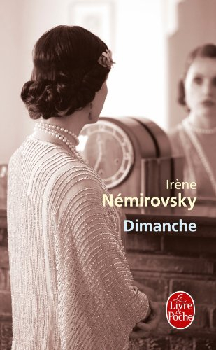 Dimanche : et autres nouvelles - Irène Némirovsky