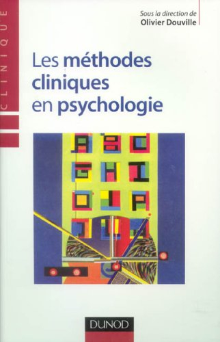 Les méthodes cliniques en psychologie