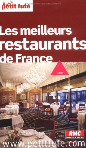 Les meilleurs restaurants de France : 2010