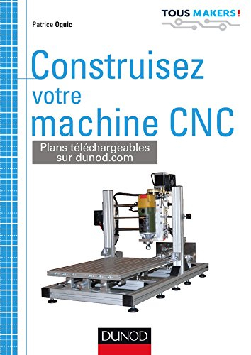 Construisez votre machine CNC