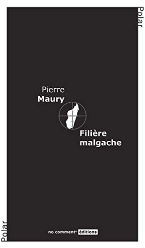Filière malgache : roman policier