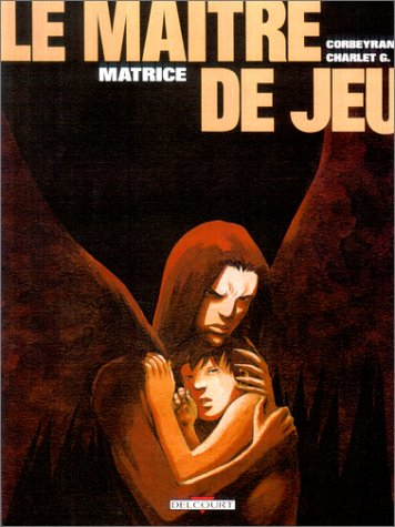 Le maître de jeu. Vol. 3. Matrice