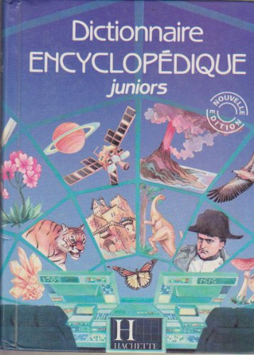 dictionnaire encyclopédique juniors : histoire, geographie, sciences