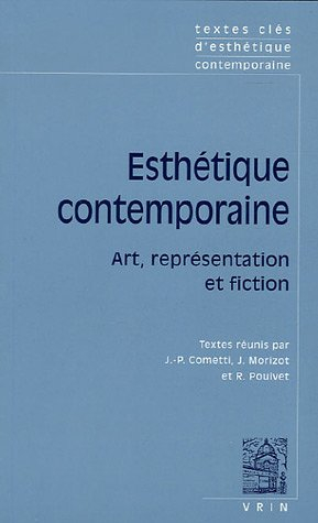 Esthétique contemporaine : art, représentation et fiction