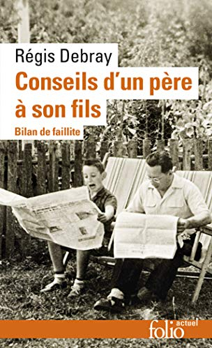 Conseils d'un père à son fils : bilan de faillite