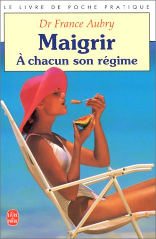Maigrir : à chacun son régime