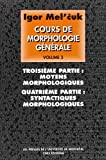 Cours de morphologie generale tome 3