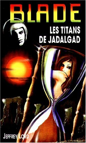 blade 127 : les titans de jadalgad