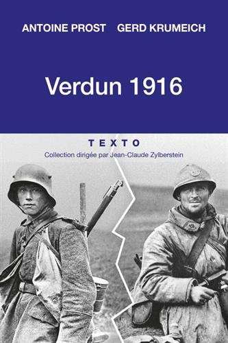 Verdun 1916 : une histoire franco-allemande de la bataille