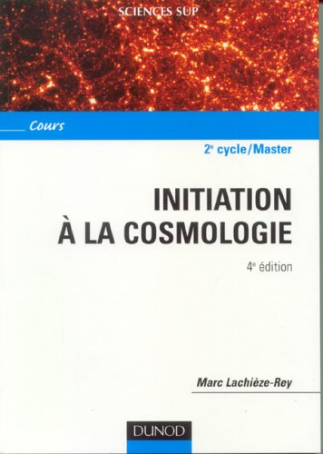 Initiation à la cosmologie : cours : 2e cycle-master