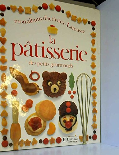 La Pâtisserie des petits gourmands
