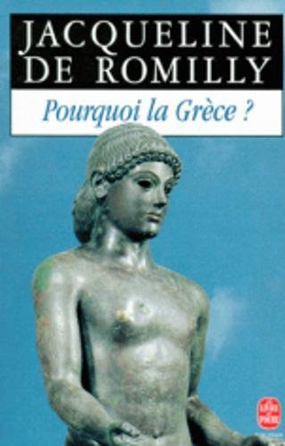 Pourquoi la Grèce ?