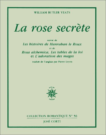 La rose secrète