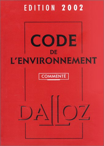 Code de l'environnement, édition 2002, 7e édition