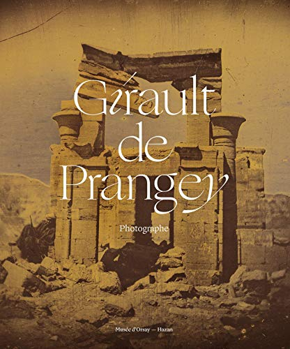 Girault de Prangey : photographe