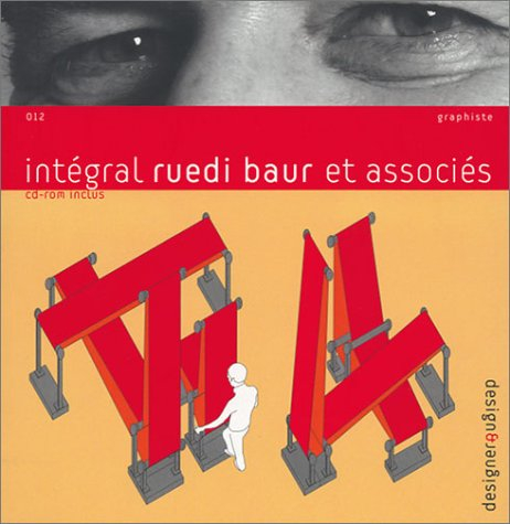 Intégral Ruedi Baur et associés (1 livre + 1 CD-Rom)