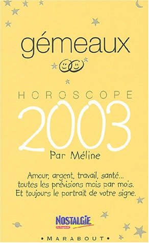 horoscope 2003 : gémeaux