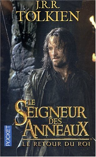 Le seigneur des anneaux. Vol. 3. Le retour du roi