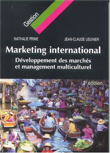 Marketing international : développement des marchés et management multiculturel