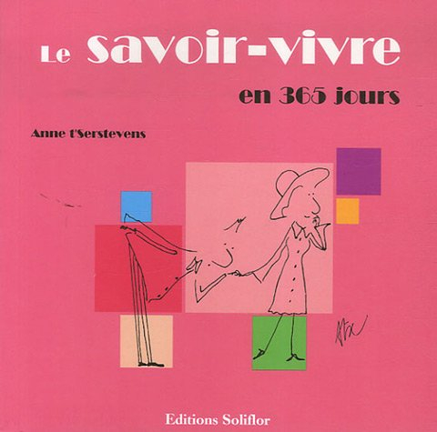 Le savoir-vivre en 365 jours