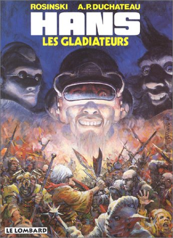 Hans. Vol. 4. Les gladiateurs