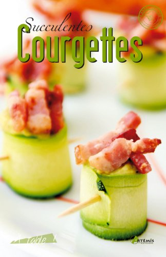 Succulentes courgettes