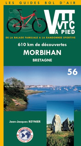Morbihan, Bretagne, 56 : 610 km de découvertes