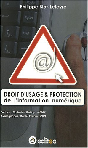 Droit d'usage & protection de l'information numérique