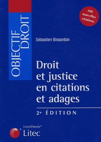 Droit et justice en 1.400 citations et adages