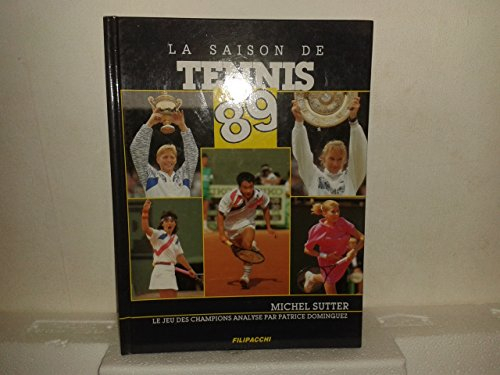 La Saison de tennis 89