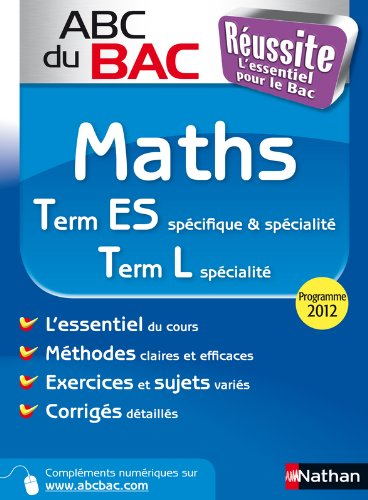 Maths terminale ES spécifique & spécialité, terminale L spécialité : programme 2012