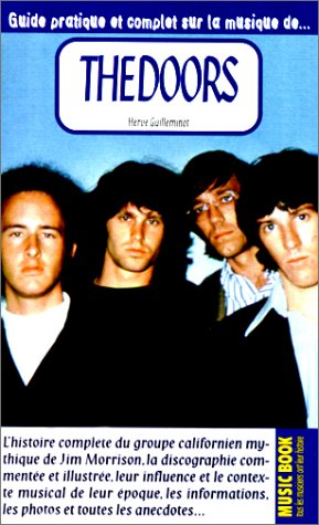 The Doors : guide pratique et complet sur la musique