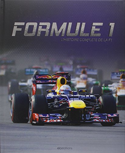 Formule 1 : l'histoire complète de la F1