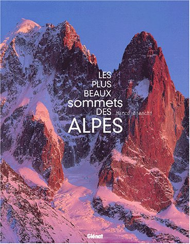 Tous les plus beaux sommets des Alpes