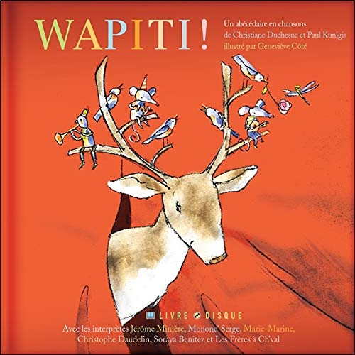 Wapiti! : abécédaire en chansons