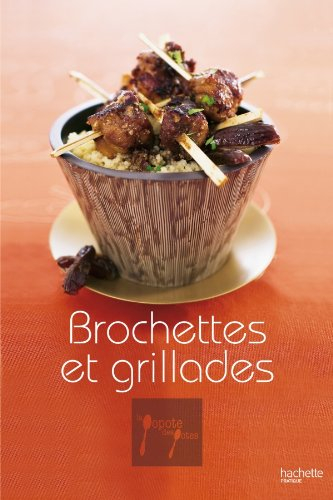 Brochettes et grillades