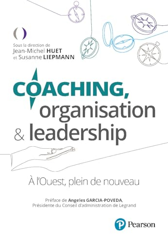 Coaching, organisation et leadership : à l'ouest, plein de nouveau