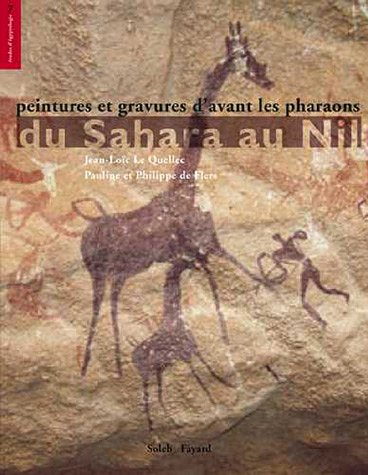 Du Sahara au Nil : peintures et gravures d'avant l'Egypte