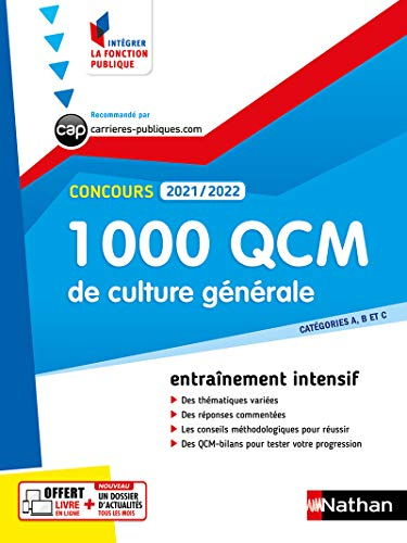 1.000 QCM de culture générale : histoire géographie, économie et société, institutions, arts, scienc