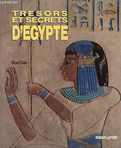 Trésors et secrets de l'Egypte