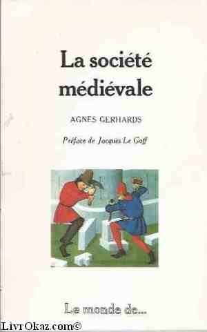 La Société médiévale