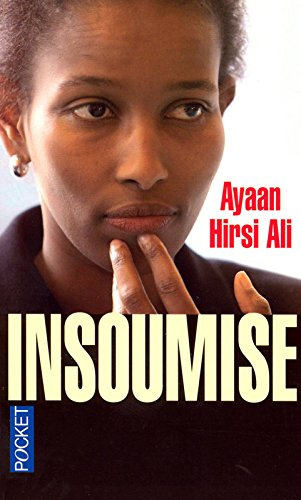 Insoumise - Ayaan Hirsi Ali