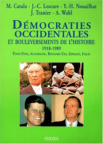 Démocratie occidentale et bouleversements de l'histoire, 1918-1989. Vol. 2. Etats-Unis, Allemagne, R