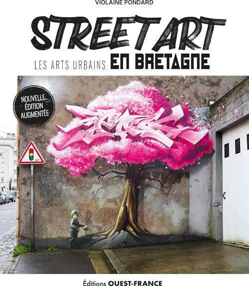 Street art : arts urbains en Bretagne