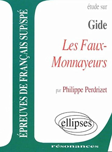 André Gide, Les faux-monnayeurs