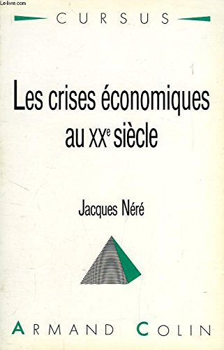 Les Crises économiques au XXe siècle