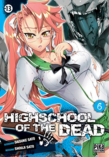 Highschool of the dead. Vol. 6