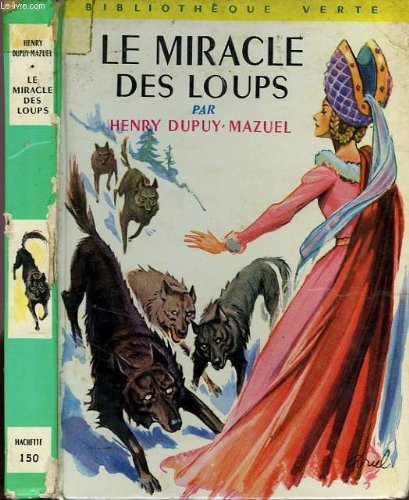 le miracle des loups