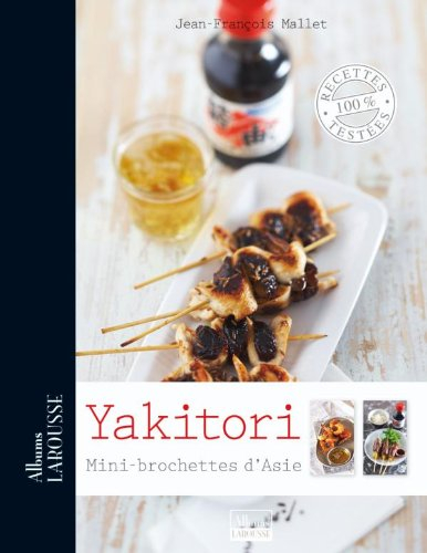 Yakitori : mini-brochettes d'Asie