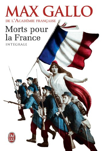 Morts pour la France : intégrale